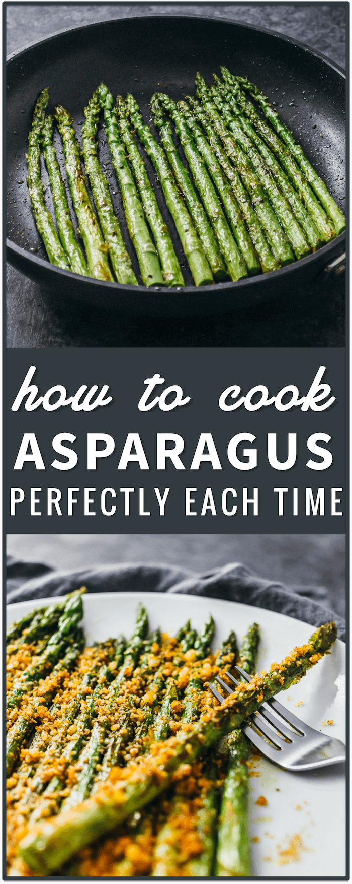 how to cook asparagus perfectly each time, recipes, vegetarian, easy, dinner, side dish, appetizer, baked, roasted, parmesan, cheese, paprika, sauteed, grilled, steamed