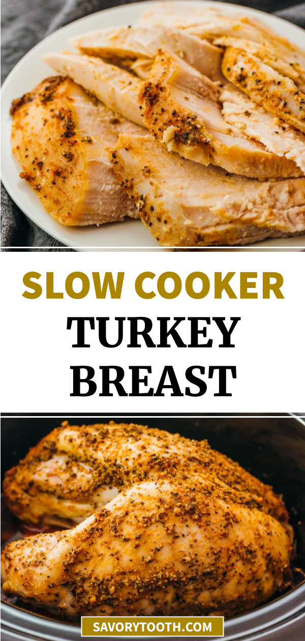 Slow Cooker Turkey Breast (Foolproof Recipe) Savory Tooth