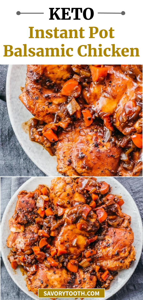 Instant Pot Chicken Thighs With Balsamic Sauce Savory Tooth